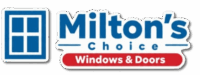 Milton's Choice Windows & Doors